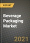 饮料包装市场报告-行业规模，竞争，趋势和增长机会，各地区- COVID影响预测，按类型和应用(2021-2028)-产品缩略图