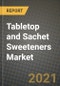 桌面和小袋甜味剂市场报告-行业规模，竞争，趋势和增长机会，各地区- COVID影响预测，各类型和应用(2021-2028)-产品概述图