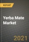 Yerba Mate市场报告 - 各种地区的行业规模，竞争，趋势和增长机遇 -  Covid影响预测类型和应用（2021-2028） - 产品缩略图图像