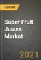 超级果汁市场报告-行业规模，竞争，趋势和增长机会，各地区- COVID影响预测，各类型和应用(2021-2028)-产品缩略图