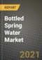 瓶装泉水市场报告-行业规模，竞争，趋势和增长机会，各地区- COVID影响预测，各类型和应用(2021-2028)-产品缩略图