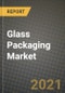 玻璃包装市场报告 - 行业规模，竞争，趋势和增长机遇由地区 -  Covid影响类型和应用（2021-2028） - 产品缩略图图像