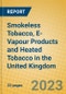 英国的无烟烟草、电子蒸汽产品和加热烟草-产品缩略图