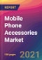 手机配件市场规模，市场份额，应用分析，区域展望，增长趋势，主要参与者，竞争策略和预测，2021 - 2029 -产品简图图像