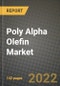 Poly Alpha烯烃市场，规模，份额，展望和COVID-19策略，2019 - 2026年全球预测-产品缩略图