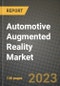 汽车增强现实市场 - 收入，趋势，增长机会，竞争，Covid-19策略，区域分析和未来前景到2030（按产品，应用，最终案例） - 产品缩略图图像