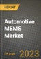 汽车MEMS市场 - 收入，趋势，增长机会，竞争，Covid-19策略，区域分析和未来前景到2030（按产品，应用，最终案例） - 产品缩略图图像