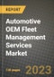 汽车OEM舰队管理服务市场 - 收入，趋势，增长机会，竞争，Covid-19策略，区域分析和未来前景到2030（按产品，应用，最终案例） - 产品缩略图图像