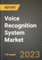 语音识别系统市场 - 收入，趋势，增长机会，竞争，CoVID-19策略，区域分析和未来前景到2030（按产品，应用，最终案件） - 产品缩略图图像