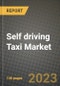 自动驾驶出租车市场 - 收入，趋势，增长机会，竞争，Covid-19策略，区域分析和未来前景至2030（按产品，应用，最终案例） - 产品缩略图图像