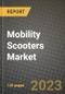 移动摩托车市场-收入，趋势，增长机会，竞争，COVID-19战略，区域分析和2030年的未来展望(按产品，应用，终端情况)-产品缩略图