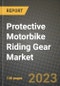 摩托车防护齿轮市场-收入，趋势，增长机会，竞争，COVID-19战略，区域分析和2030年的未来展望(按产品，应用，终端情况)-产品缩略图