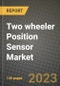 二惠勒位置传感器市场-收入，趋势，增长机会，竞争，COVID-19战略，区域分析和2030年的未来展望(按产品，应用，终端情况)-产品缩略图