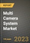 多摄像头系统市场-收入，趋势，增长机会，竞争，COVID-19战略，区域分析和2030年的未来展望(按产品，应用，终端情况)-产品缩略图