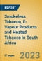 南非的无烟烟草、电子蒸汽产品和加热烟草-产品缩略图