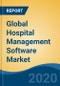 全球医院管理软件市场，按产品(集成vs独立)，按部署模式，按软件类型(病人登记软件，库存管理软件，其他)，按应用，按地区，竞争，预测和机会，2025 -产品概览图