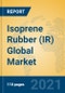 异戊二烯橡胶(IR)全球市场预测:2021年，分析和预测，各制造商，地区，技术，应用，产品类型-产品形象