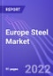 欧洲钢铁市场（生产、进口和出口）报告，具有新冠病毒-19:2021版的潜在影响-产品缩略图