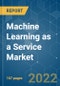 机器学习即服务(MLaaS)市场-增长、趋势、COVID-19影响和预测(2021 - 2026)-产品缩略图