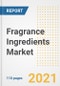 2019冠状病毒病恢复后的2021年香料成分市场前景和机会-企业、需求、香料成分市场规模、战略和国家到2028年的下一步-产品缩略图