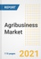 2019冠状病毒病恢复后的2021年农业企业市场前景和机会-到2028年企业、需求、农业企业市场规模、战略和国家的下一步走向-产品缩略图