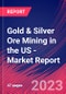 美国金银矿开采-行业市场研究报告-产品缩略图金宝搏平台怎么样