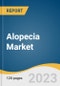 Alopecia市场规模，疾病类型（Alopecia Areata，CicaTricial，Traction，AnderogenceCia），通过治疗，按性别，销售渠道，销售渠道，按地区和分部预测，2021  -  2028产品缩略图图像