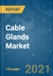 电缆接头市场-增长、趋势、COVID-19影响和预测(2021 - 2026)-产品缩略图