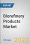 生物精炼产品：全球市场-产品缩略图