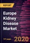 2027年欧洲肾脏疾病市场预测——新冠病毒-19的影响和产品区域分析；最终用户；和国家-Product Thumbnail Image