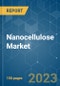 纳米纤维素市场-增长、趋势、COVID-19影响和预测(2021 - 2026年)-产品图片