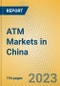 中国的ATM市场-产品缩略图