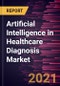人工智能在医疗诊断领域的市场预测到2027年- COVID-19的影响和诊断工具的全球分析应用程序;最终用户;服务;和地理-产品缩略图图像