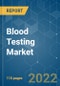 血液检测市场-增长、趋势、新冠病毒-19的影响和预测（2021-2026）-产品缩略图