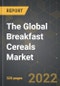 全球早餐谷物市场和COVID-19的中期影响-产品缩略图