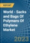世界-乙烯聚合物的袋和袋-市场分析，预测，大小，趋势和见解-产品缩略图图像