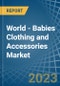 世界-婴儿服装和配件(不是针织或钩编)-市场分析，预测，大小，趋势和见解-产品缩略图图像