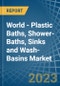 世界-塑料浴缸、淋浴浴缸、水槽和洗手盆-市场分析、预测、规模、趋势和见解-产品缩略图