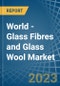 世界 - 玻璃纤维和玻璃羊毛 - 市场分析，预测，尺寸，趋势和见解 - 产品缩略图图像