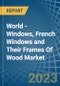 世界 -  Windows，法国窗户及其木材框架 - 市场分析，预测，大小，趋势和见解 - 产品缩略图图像