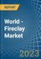 世界-Fireclay-市场分析、预测、规模、趋势和见解-产品缩略图