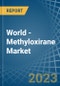 世界-环氧乙烷(环氧丙烷)-市场分析，预测，大小，趋势和洞察-产品缩略图