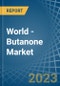 世界-丁酮(甲基乙基酮)-市场分析,预测,规模、趋势和见解——产品缩略图
