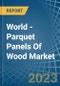 世界-实木复合地板（不包括马赛克地板）-市场分析、预测、尺寸、趋势和见解-产品缩略图