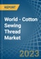 世界-棉花缝纫线-市场分析，预测，尺寸，趋势和见解-产品缩略图图像