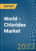 世界-氯化物(不包括氯化铵)-市场分析，预测，规模，趋势和见解-产品形象