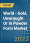 世界-黄金，未锻造或粉末形式-市场分析，预测，大小，趋势和洞察-产品缩略图