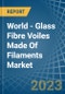 世界 - 玻璃纤维紫外线由细丝制成 - 市场分析，预测，大小，趋势和见解 - 产品缩略图图像