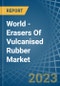 世界 - 硫化橡胶的橡皮擦 - 市场分析，预测，尺寸，趋势和见解 - 产品缩略图图像