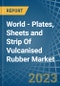 世界。硫化橡胶的板，薄板和带材。市场分析，预测，尺寸，趋势和见解。产品缩略图